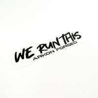 ARKON FORGED: "We Run This" Decal | 12"x4"